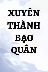 Xuyên Thành Bạo Quân