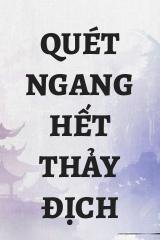 Quét Ngang Hết Thảy Địch