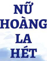 Nữ Hoàng La Hét