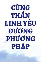 Cùng Thần Linh Yêu Đương Phương Pháp