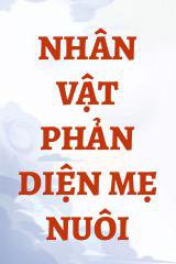 Nhân Vật Phản Diện Mẹ Nuôi