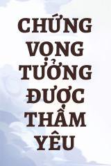 Chứng Vọng Tưởng Được Thầm Yêu