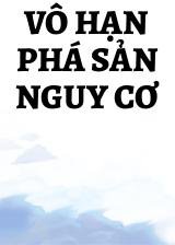 Vô Hạn Phá Sản Nguy Cơ