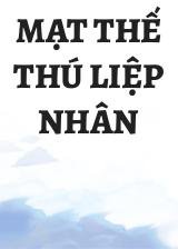 Mạt Thế Thú Liệp Nhân