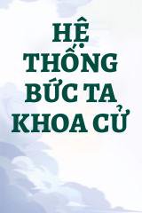 Hệ Thống Bức Ta Khoa Cử