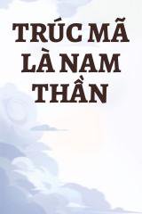 Trúc Mã Là Nam Thần