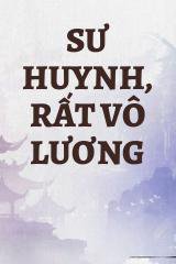 Sư Huynh, Rất Vô Lương