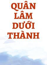 Quân Lâm Dưới Thành