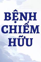 Bệnh Chiếm Hữu