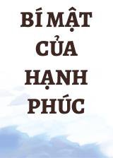 Bí Mật Của Hạnh Phúc