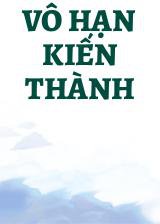 Vô Hạn Kiến Thành