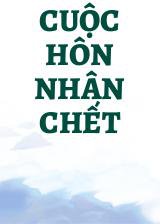 Cuộc Hôn Nhân Chết