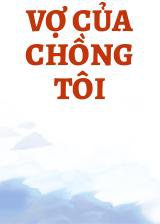 Vợ Của Chồng Tôi