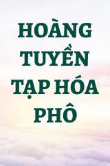 Hoàng Tuyền Tạp Hóa Phô