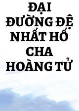 Đại Đường Đệ Nhất Hố Cha Hoàng Tử