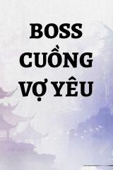 Boss Cuồng Vợ Yêu