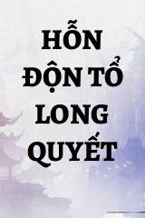 Hỗn Độn Tổ Long Quyết