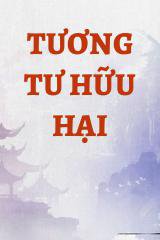 Tương Tư Hữu Hại