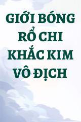 Giới Bóng Rổ Chi Khắc Kim Vô Địch