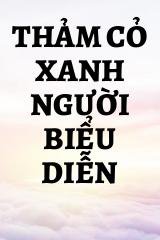 Thảm Cỏ Xanh Người Biểu Diễn