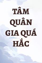 Tâm Quân Gia Quá Hắc