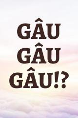 Gâu Gâu Gâu!?