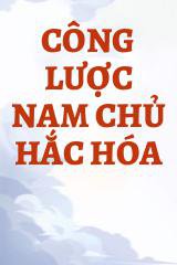 Công Lược Nam Chủ Hắc Hóa