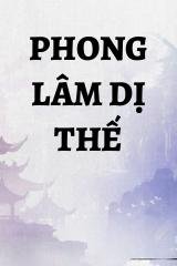 Phong Lâm Dị Thế