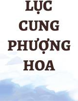 Lục Cung Phượng Hoa