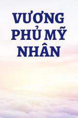 Vương Phủ Mỹ Nhân