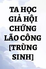 Ta Học Giả Hội Chứng Lão Công [Trùng Sinh]