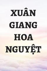 Xuân Giang Hoa Nguyệt