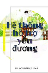 [Edit] [Xuyên nhanh] Hệ thống hỗ trợ yêu đương