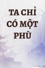 Ta Chỉ Có Một Phù