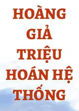 Hoàng Giả Triệu Hoán Hệ Thống