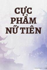 Cực Phẩm Nữ Tiên