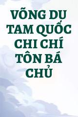 Võng Du Tam Quốc Chi Chí Tôn Bá Chủ