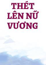 Thét Lên Nữ Vương