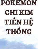 Pokemon Chi Kim Tiền Hệ Thống