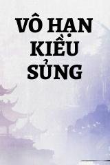 Vô Hạn Kiều Sủng