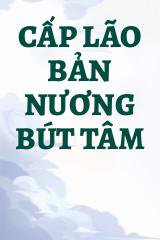 Cấp Lão Bản Nương Bút Tâm