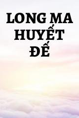 Long Ma Huyết Đế