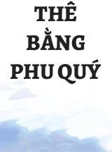 Thê Bằng Phu Quý