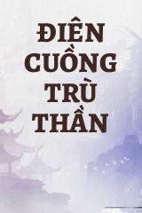 Điên cuồng Trù Thần