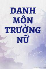 Danh Môn Trưởng Nữ