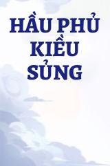 Hầu Phủ Kiều Sủng