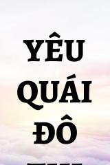 Yêu Quái Đô Thị