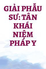 Giải Phẫu Sư: Tân Khái Niệm Pháp Y