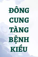 Đông Cung Tàng Bệnh Kiều