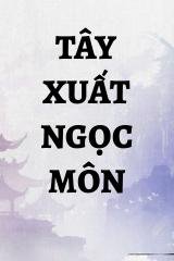 Tây Xuất Ngọc Môn